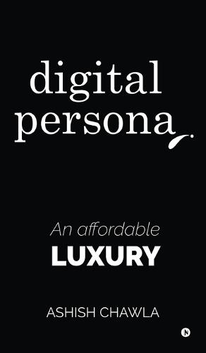 Digital Persona: An affordable luxury