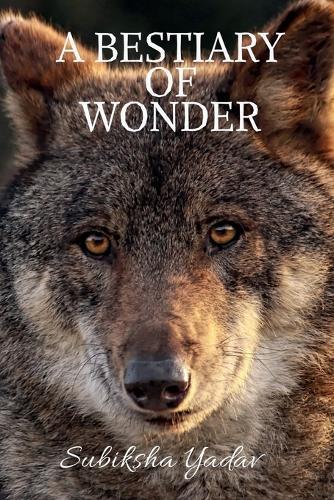 A Bestiary of Wonder: Reflections of the Hidden Kingdom