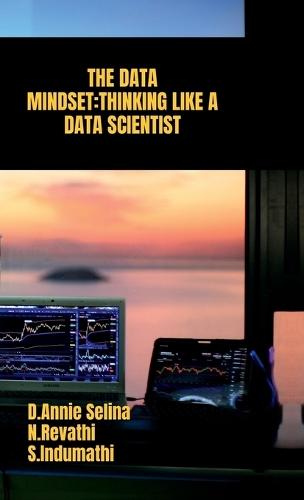The Data Mindset: Thinking Like a Data Scientist