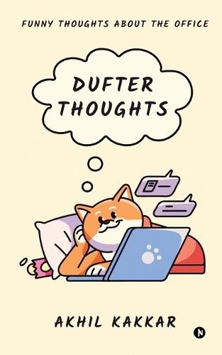 Dufter Thoughts: Funny Thoughts About The Office