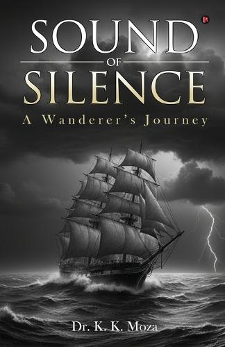 Sound of Silence - A Wanderer's Journey