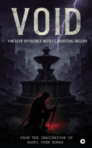 Void: Voices of Invincible Devils 1: Haunting Melody