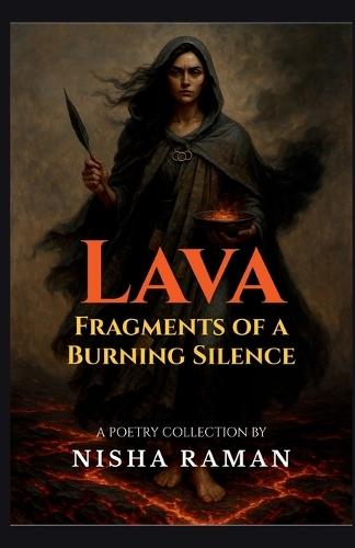 Lava: Fragments of a Burning Silence