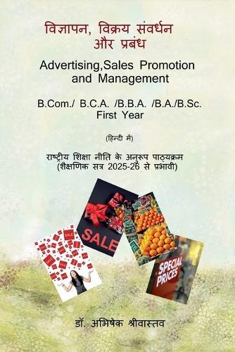 Advertising, Sales Promotion and Management