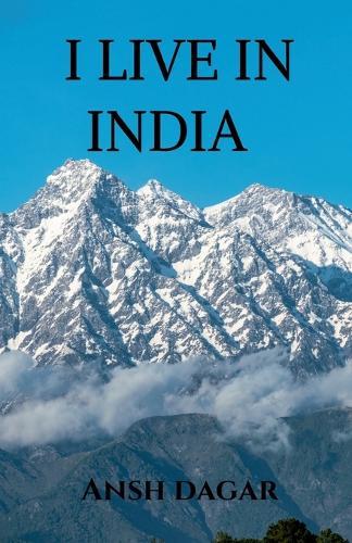 I Live in India: Letters to the India I want to leave behind