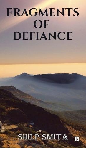 Fragments of Defiance