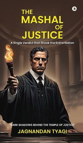 The Mashal of Justice: A Single Verdict that Shook the Entire Nation
