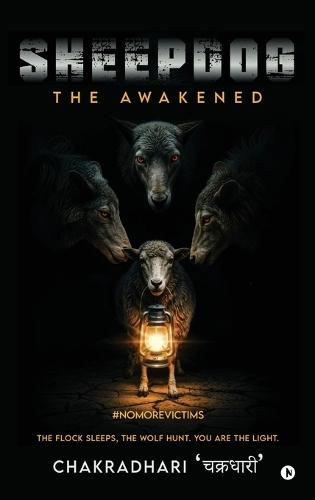 Sheepdog The Awakened: Prepare or Perish