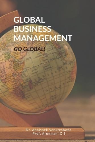 Global Business Management: Go Global