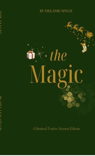 The Magic: It's the Season of Magic and Manifestation