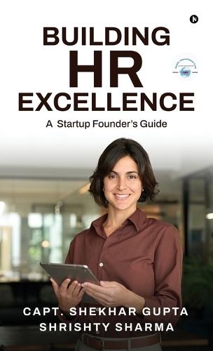 Building HR Excellence: A Startup Founder's Guide