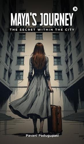 Maya's Journey: The Secret Within The City