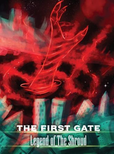 The First Gate: Legend of the Shroud