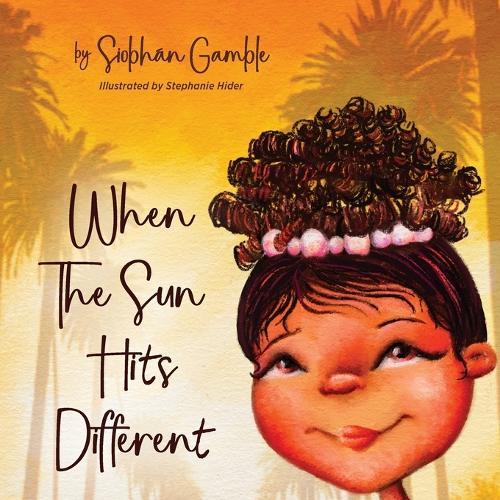 When the Sun Hits Different