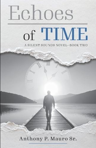 Echoes of Time: A Silent Sounds Novel