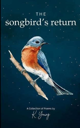 The Songbird's Return