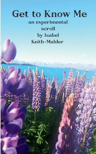 Get to Know Me An Experimental Scroll