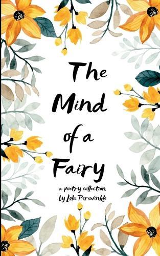The Mind of a Fairy Poems from the In-Between