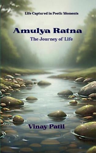 Amulya Ratna The journey of life