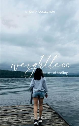 weightless the art of feeling