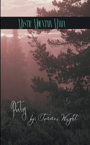 Mystic Mountain Mama Poetry