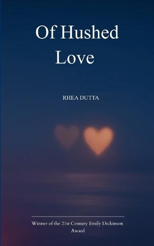 Of Hushed Love