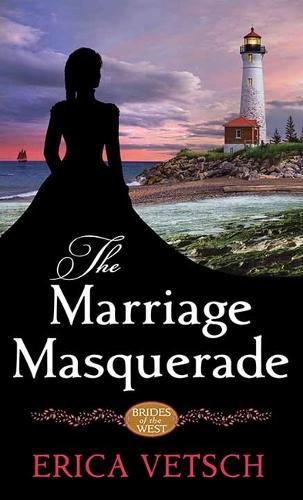 The Marriage Masquerade: Brides of the West