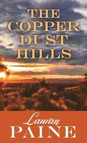 The Copperdust Hills