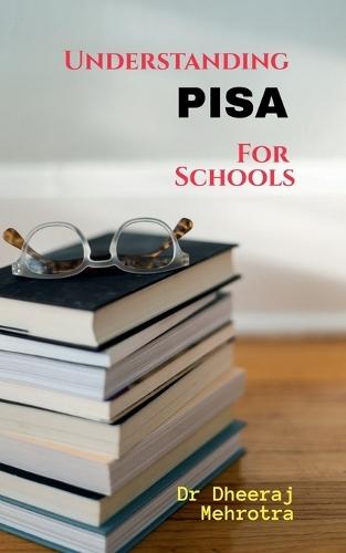 Understanding PISA For Schools