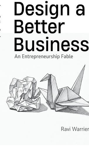 Design a Better Business: An Entrepreneurship Fable