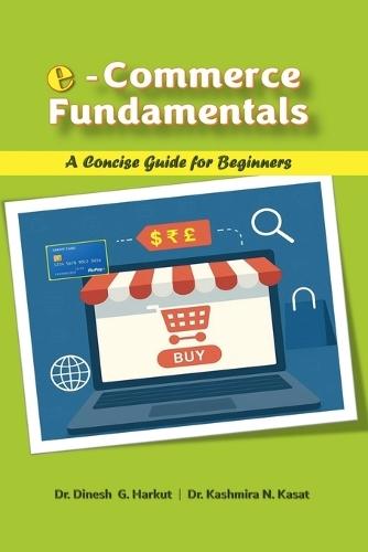 E-Commerce Fundamentals: A Concise Guide for Beginners