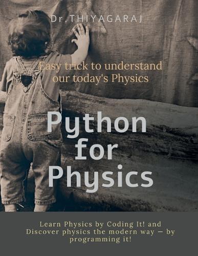 Python for physics: for deepest understanding of physics problems