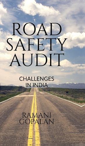 Road Safety Audit: challenges in India