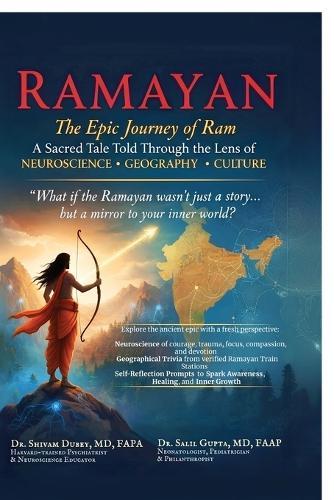Ramayan (Color Version): The Epic Journey of Ram- A Sacred Tale Told Through the Lens of Neuroscience, Geography, and Culture
