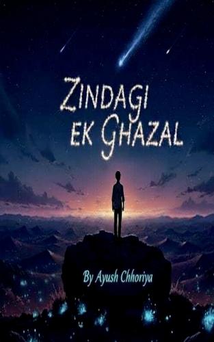 Zindagi Ek Ghazal