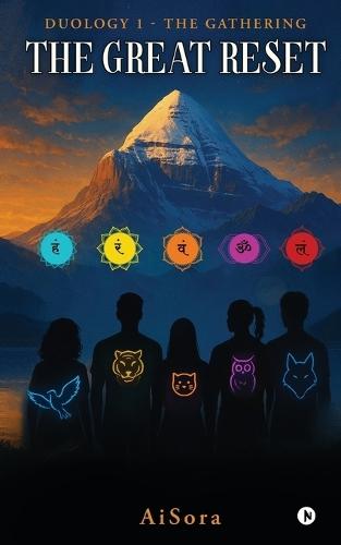 The Great Reset: Duology 1 - The Gathering