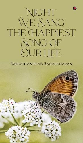 Night We Sang the Happiest Song of Our Life