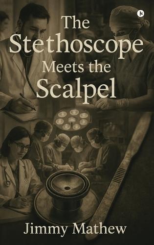 The Stethoscope Meets the Scalpel
