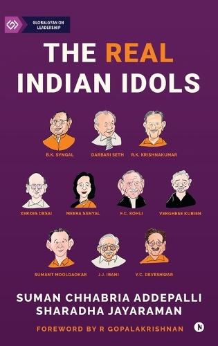The Real Indian Idols: Stories of Professional CEOs Who Shaped India Inc.