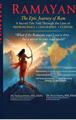 Ramayan (Color Version): The Epic Journey of Ram- A Sacred Tale Told Through the Lens of Neuroscience, Geography, and Culture