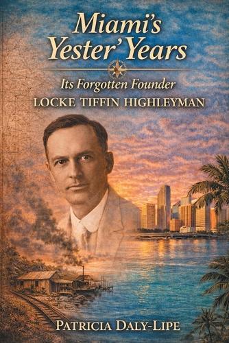 Miami's Yester'Years