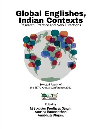 Global Englishes, Indian Contexts: Research, Practice and New Directions