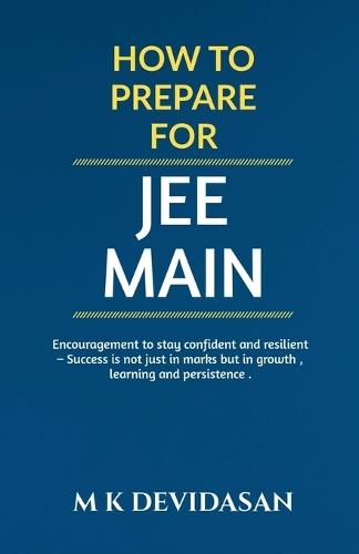 How to Prepare for JEE Main