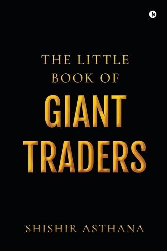The Little Book of Giant Traders