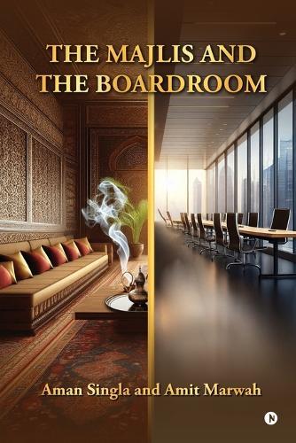 The Majlis and the Boardroom