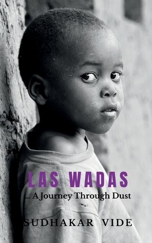 Las Wadas: ... A Journey Through Dust