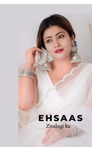 Ehsaas-zindagi ka
