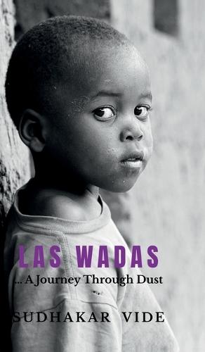 Las Wadas: ... A Journey Through Dust