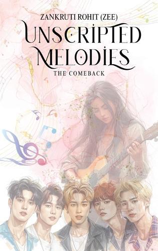 Unscripted Melodies: The Comeback