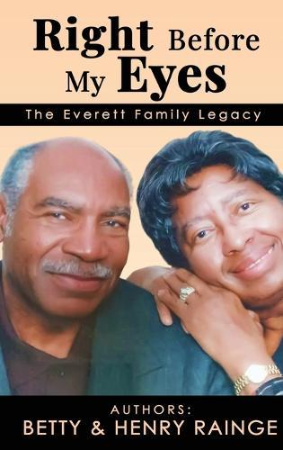 Right Before My Eyes: The Everett Family Legacy